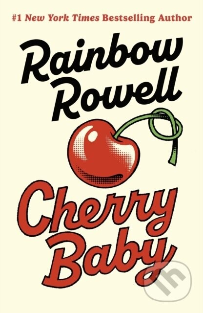 Cherry Baby - Rainbow Rowell