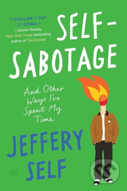 Self-Sabotage - Jeffery Self