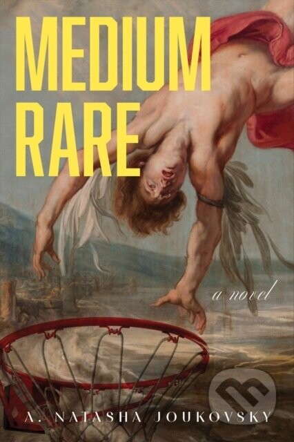 Medium Rare - A. Natasha Joukovsky