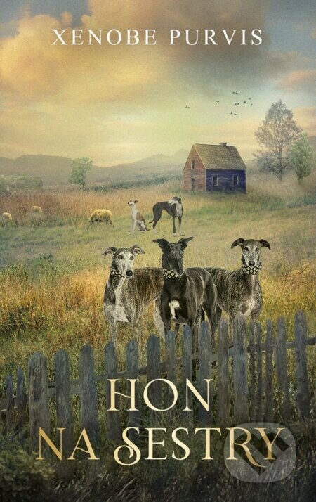 Hon na sestry - Xenobe Purvis