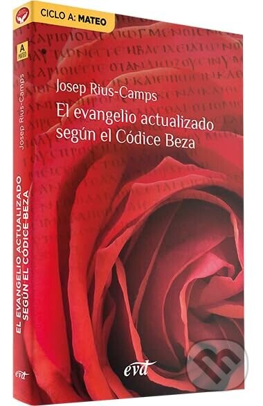 El evangelio actualizado según el Códice Beza - Josep Rius Camps