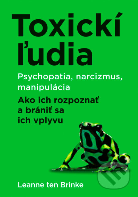 Toxickí ľudia - Leanne ten Brinke
