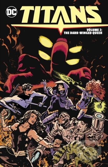Titans Vol. 2: The Dark-Winged Queen - Lucas Meyer, Tom Taylor