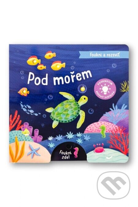 Foukni a rozsviť - Pod mořem - Svojtka&Co.