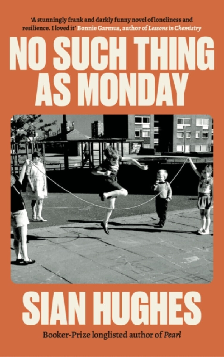 No Such Thing as Monday - Sian  Hughes