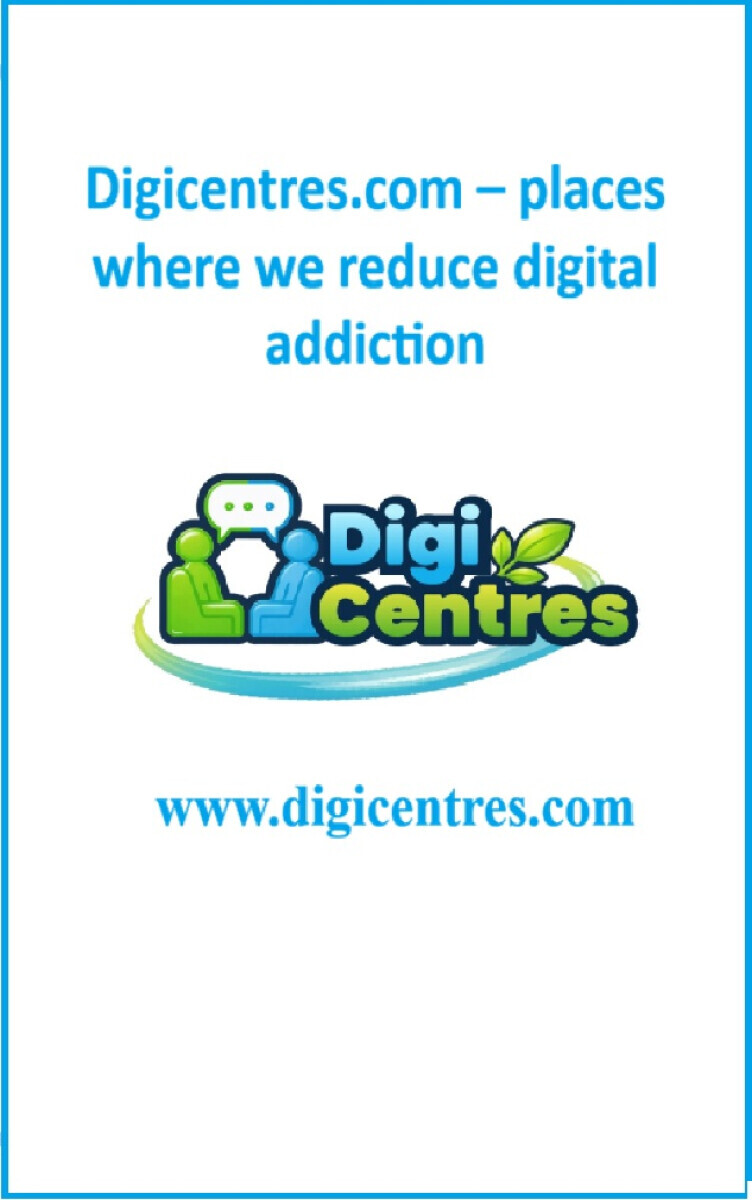 Digicentres.com – places where we reduce digital addiction - Ivan