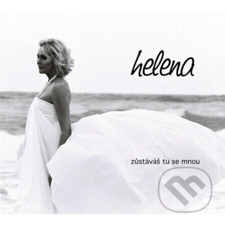 Helena Vondráčková: Zůstáváš tu se mnou CD - Helena Vondráčková