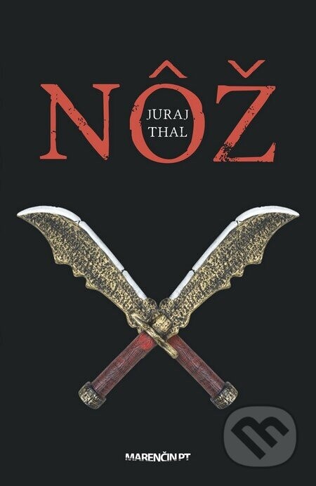 Nôž - Juraj Thal