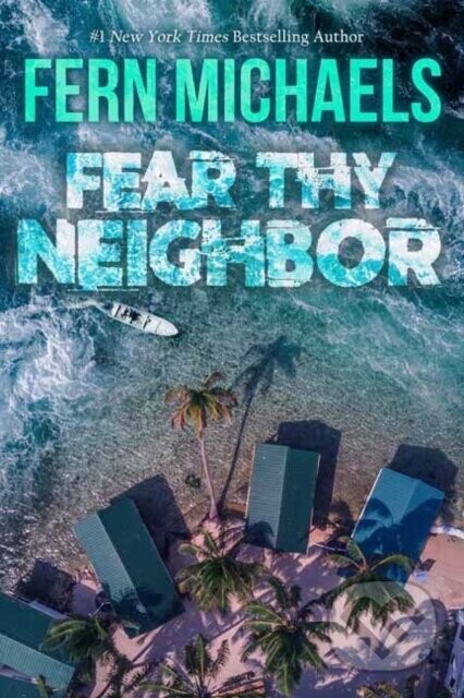 Fear Thy Neighbor - Fern Michaels