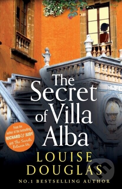 The Secret of Villa Alba - Louise Douglas
