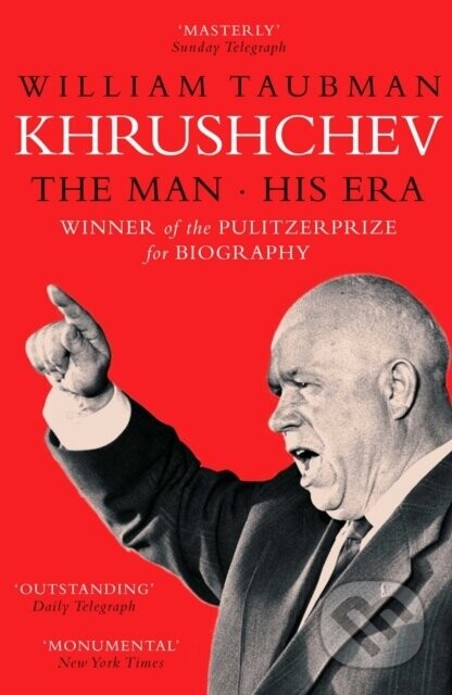 Khrushchev - William Taubman