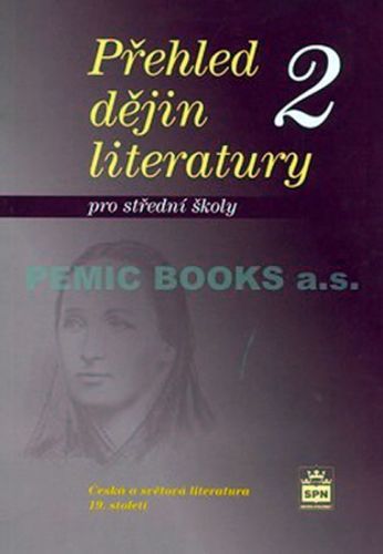 Přehled dějin literatury 2 pro střední školy
					 - Soukal Josef