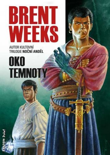 Světlonoš 3 - Oko temnoty
					 - Weeks Brent