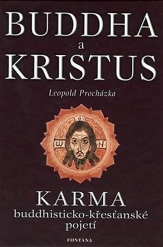 Buddha a kristus
					 - Procházka Leopold