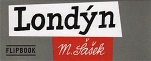 Flipbook Londýn
					 - Šašek Miroslav, Tyllerová Michaela,