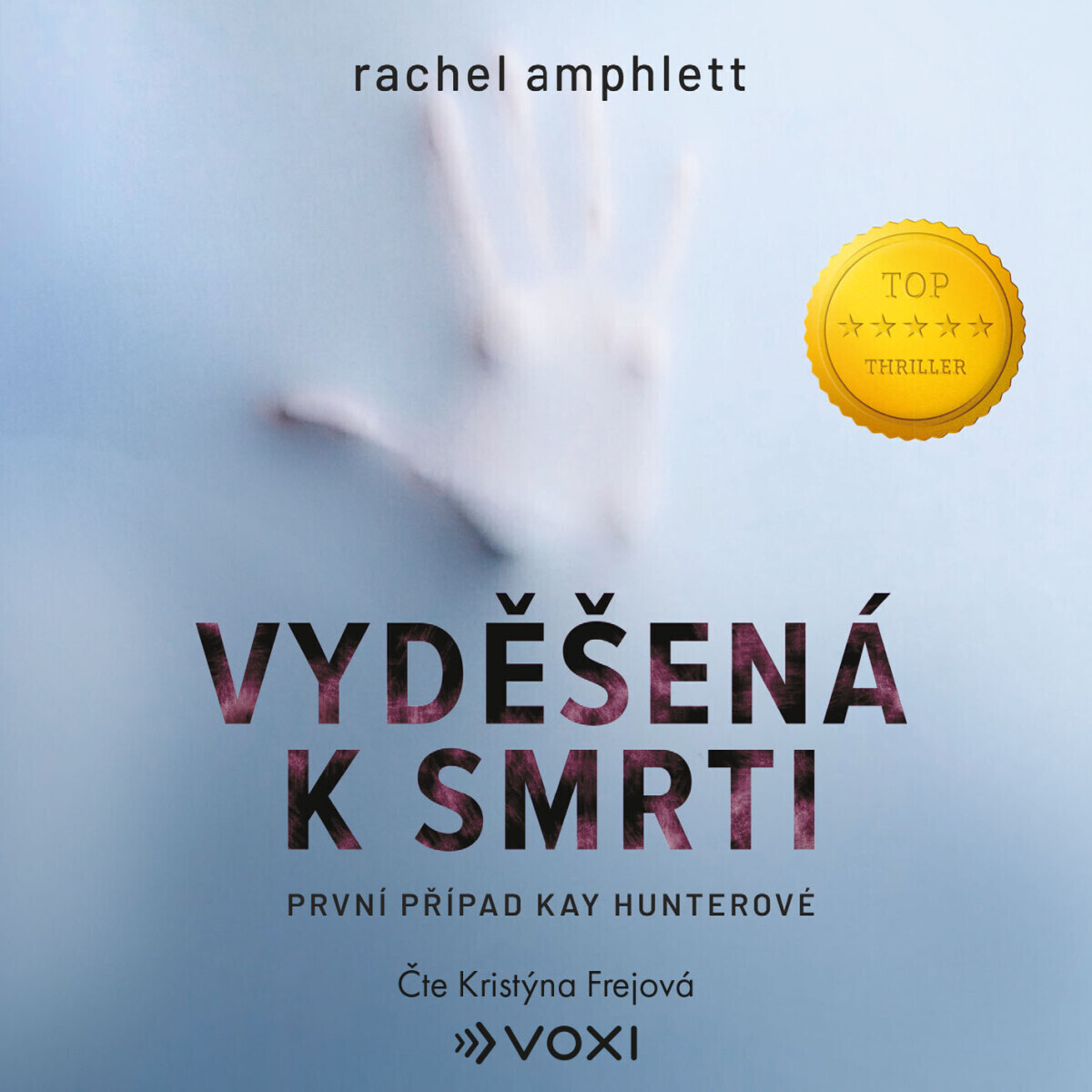 Vyděšená k smrti - Rachel Amphlett - audiokniha