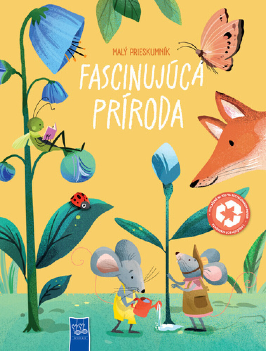 Malí prieskumníci Fascinujúca príroda