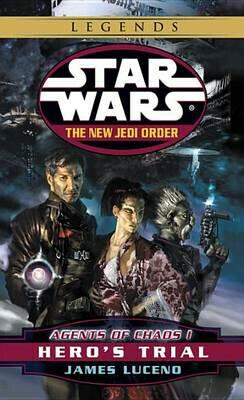 Star Wars Legends: Hero's Trial - James Luceno