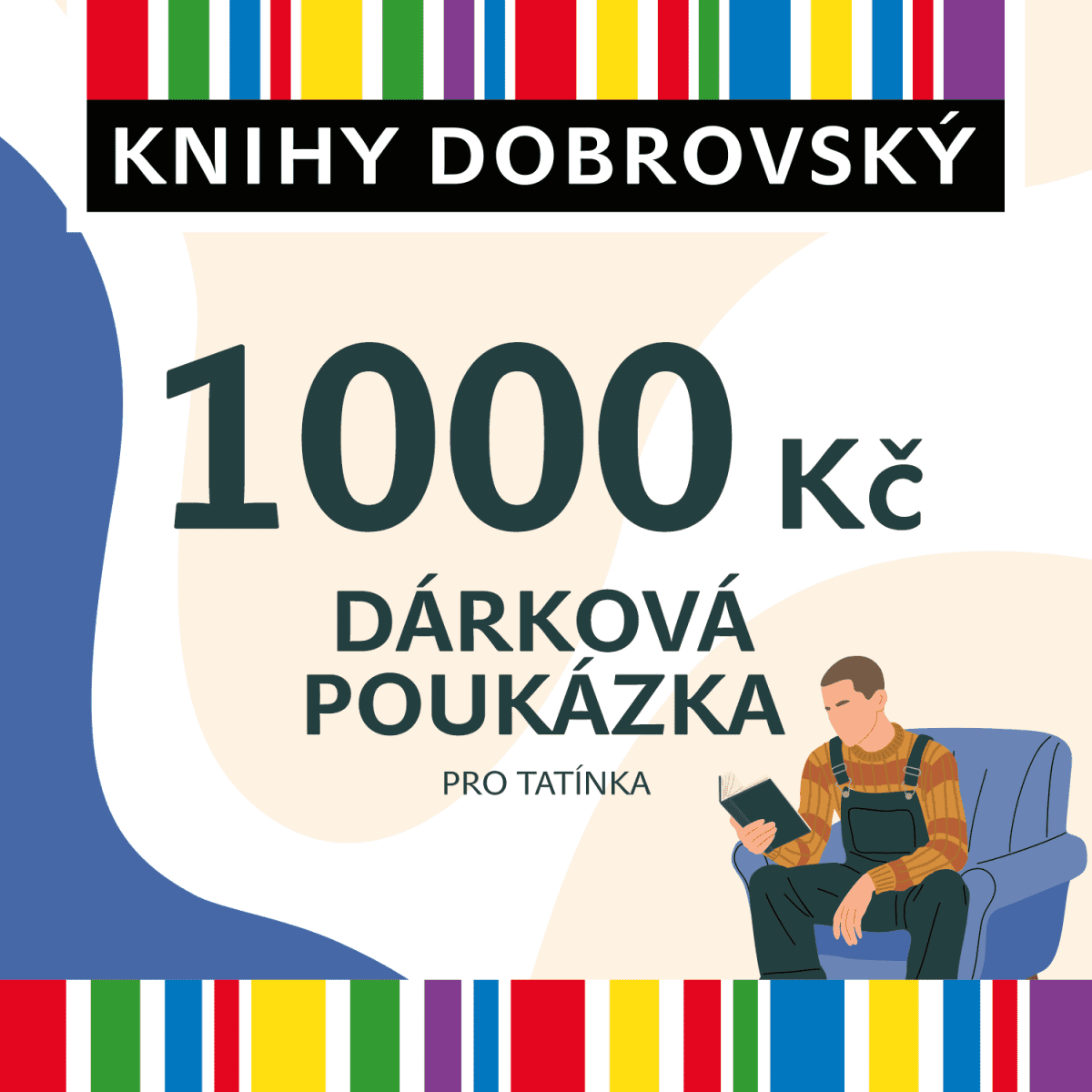 Elektronická dárková poukázka pro tatínka 1000 Kč