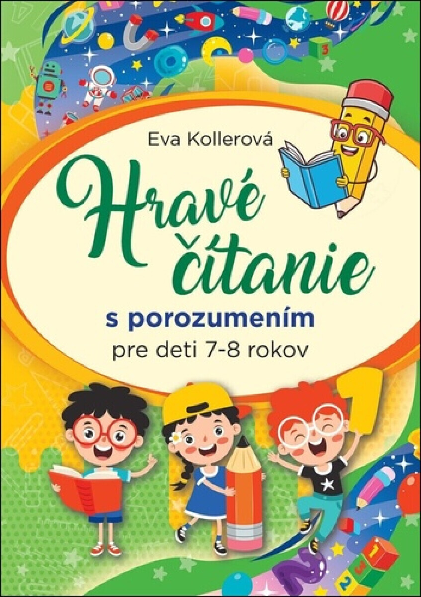 Hravé čítanie s porozumením - Eva Kollerová