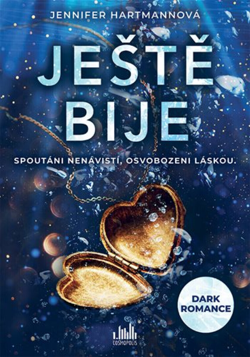 Ještě bije - Hartmannová Jennifer