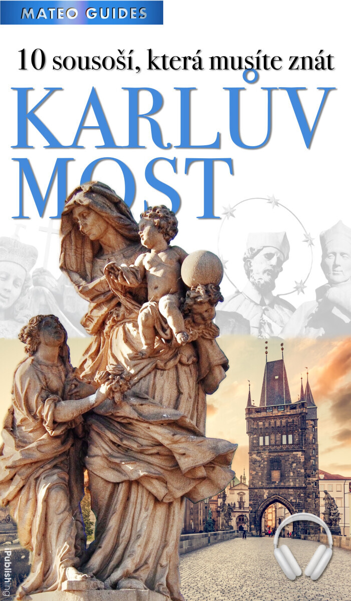 Karlův most – 10 sousoší, která musíte znát  - Lubor Matěj