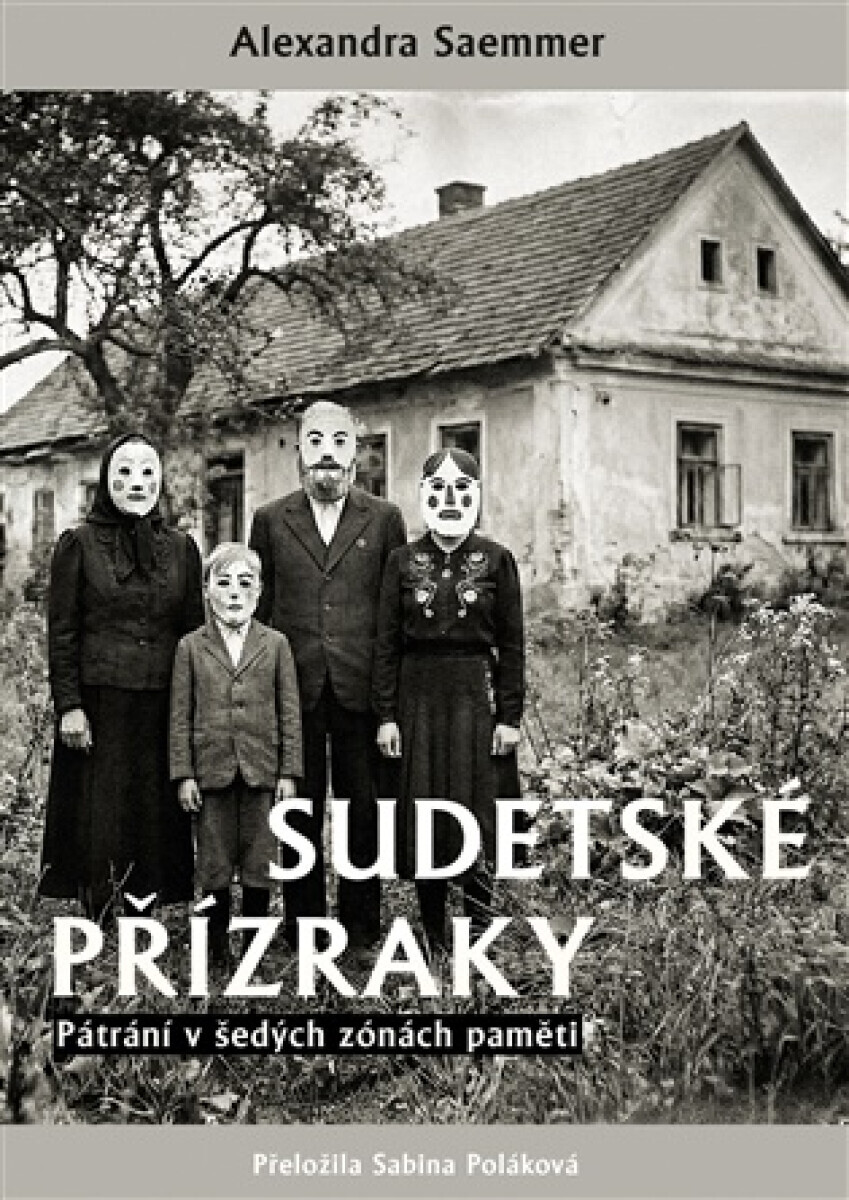 Sudetské přízraky - Alexandra Seammer