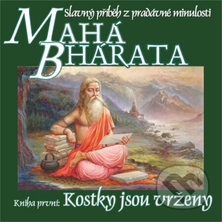 Mahábhárata – Kniha první: Kostky jsou vrženy - Krišna Dvajpájan Vjása