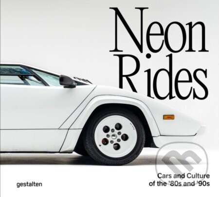 Totally Awesome Rides - Gestalten, Petersen Automotive Museum