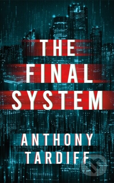 The Final System - Anthony Tardiff