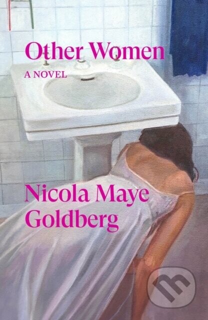 Other Women - Nicola Maye Goldberg