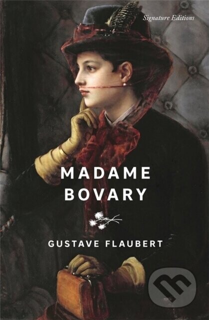 Madame Bovary (Signature Editions) - Eleanor Aveling Marx, Gustave Flaubert