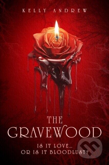 The Gravewood - Kelly Andrew
