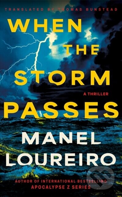 When The Storm Passes - Manel Loureiro
