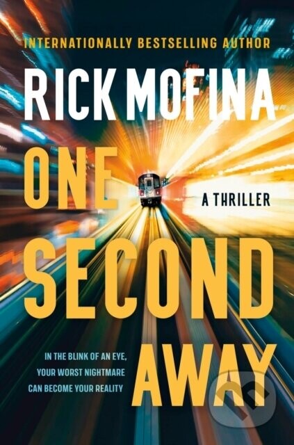 One Second Away - Rick Mofina