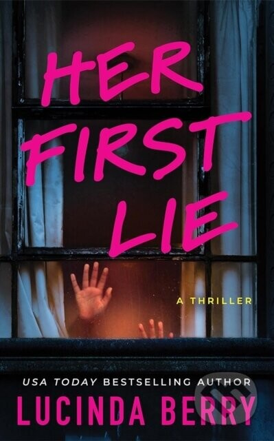 Her First Lie - Lucinda Berry