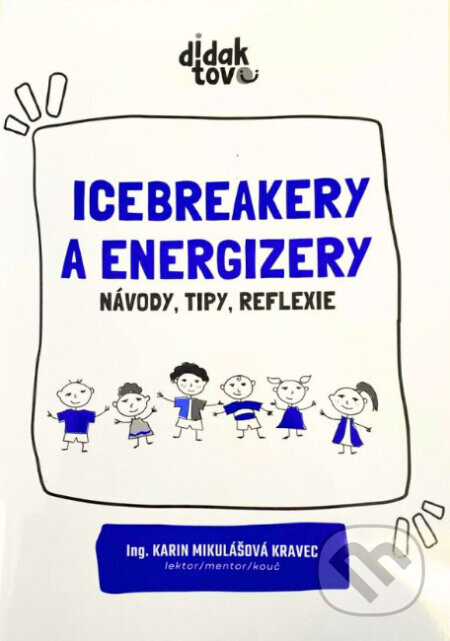 Icebreakery a energizery - Karin Mikulášová Kravec