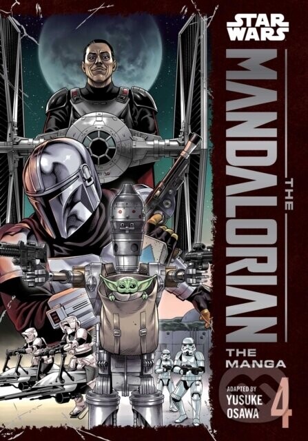 Star Wars: The Mandalorian: The Manga, Vol. 4 - Yusuke Osawa
