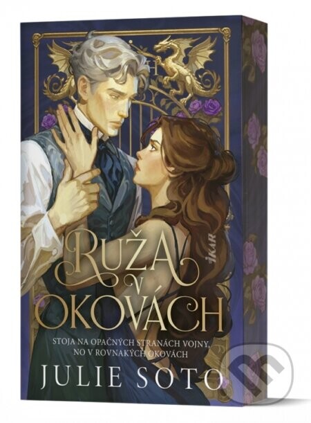 Ruža v okovách - Julie Soto
