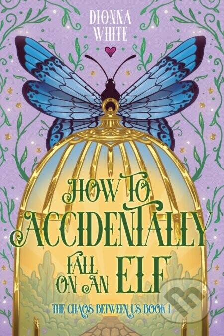 How to Accidentally Fall on an Elf - Dionna White