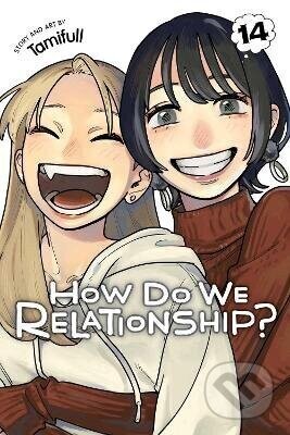 How Do We Relationship?, Vol. 14 - Tamifull