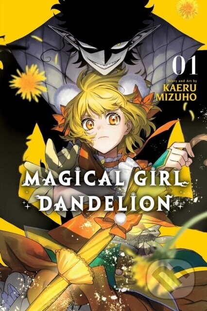 Magical Girl Dandelion, Vol. 1 - Kaeru Mizuho