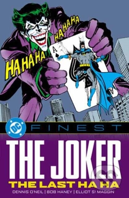 DC Finest: The Joker: The Last Ha Ha - Dennis O'Neil, Denny O'Neil