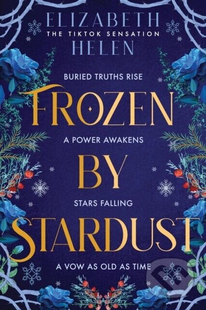 Frozen by Stardust - Elizabeth Helen