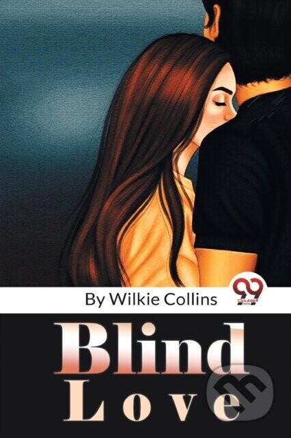 Blind Love - Wilkie Collins