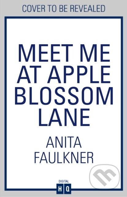 Meet Me at Apple Blossom Lane - Anita Faulkner