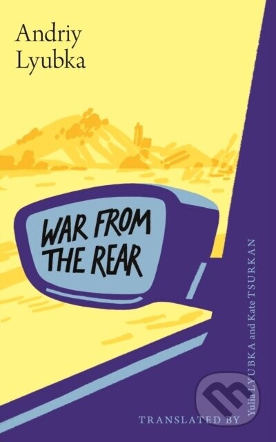 War from the Rear - Andriy Lyubka