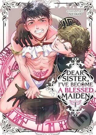 Dear Sister, I've Become a Blessed Maiden Vol. 1 - Yuiko
