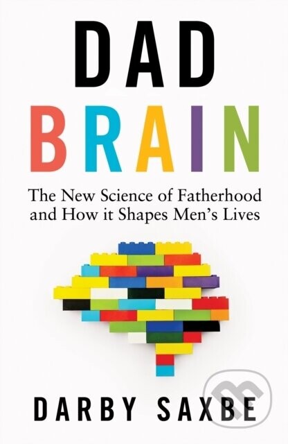 Dad Brain - Darby Saxbe