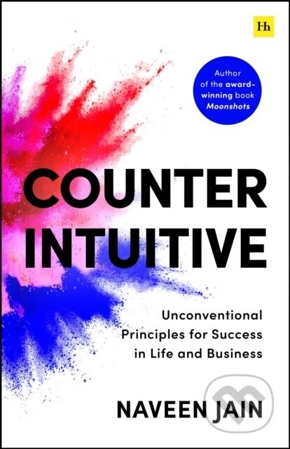 Counterintuitive - Naveen Jain